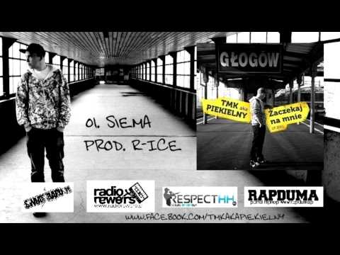TMK aka Piekielny - 01. Siema | prod R-Ice | ZACZEKAJ NA MNIE LP