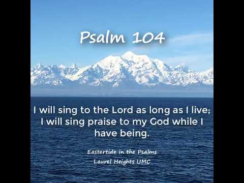 Psalm 104:24-34, 35b