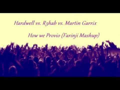 Martin Garrix vs. Bassjackers vs. Hardwell - How we Provior (Farinji Mashup)