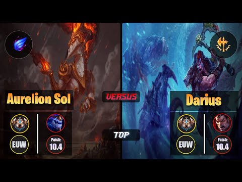 Challenger AURELION SOL [Phase Rush] (Top) VS  DARIUS - Challenger EUW Patch 10.4