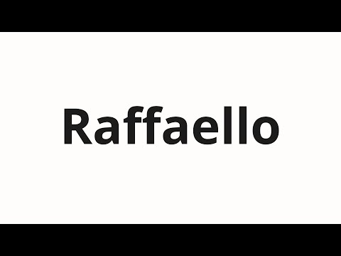 How to pronounce Raffaello