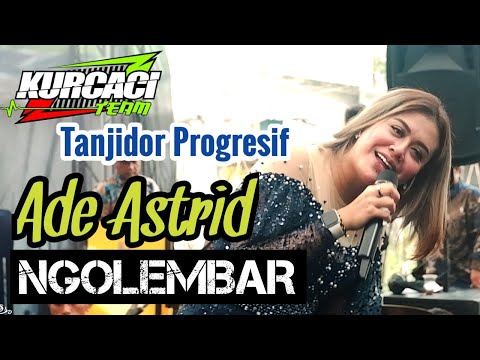ADE ASTRID x FILY KURCACI TEAM || ngolembar versi TANJI PROGRESIF