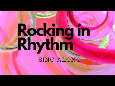 Rocking in Rhythm (Mira and Michael Coghlan) | Lyrics | Sing Along | Trinity