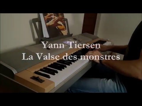 Yann Tiersen - La Valse des monstres [Piano Cover]