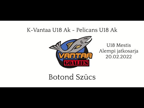 K-Vantaa U18 Ak - Pelicans U18 Ak (Botond Szücs, 20.02.2022)