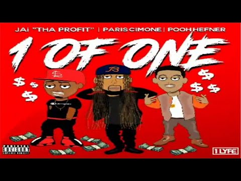 J.A.i Tha Profit - 1 Of One ft. Paris Cimone & Pooh Hefner
