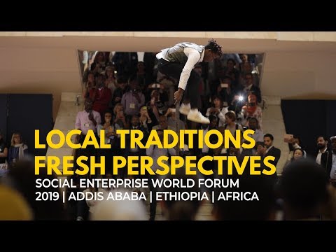 Local Traditions, Fresh Perspectives #SEWF2019 Addis Ababa, Ethiopia