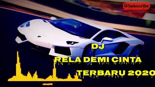 Download lagu Dj- RELA-DEMI-CINTA-TERBARU-2020 mp3