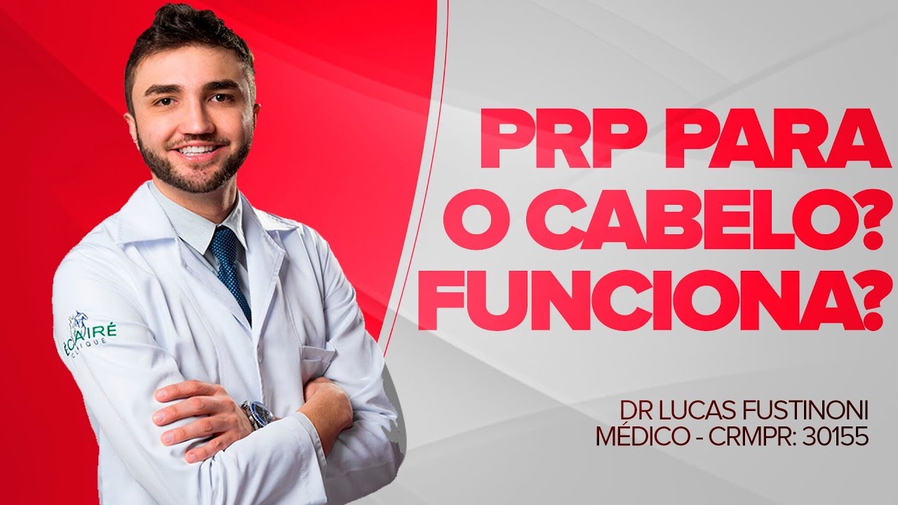 PRP- Plasma Rico em Plaquetas para tratamento capilar?  | Dr Lucas Fustinoni - Médico - CRMPR 30155
