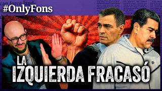 LA IZQUIERDA EN PÁNICO ante la caída definitiva del chavismo - @SoloFonseca