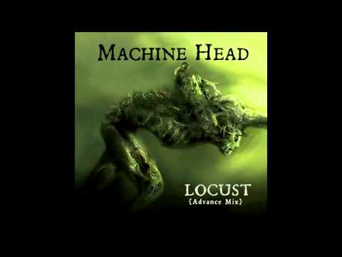 Machine%20Head-%20Locust