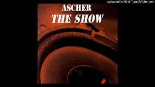 Ascher - The Show (Trance Remix)