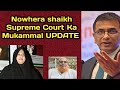 Nowhera Shaikh Supreme court Mukammal Update | heera group