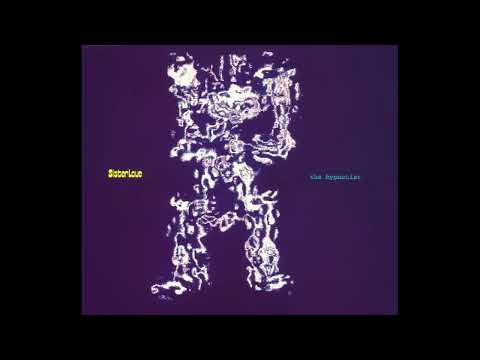 SisterLove - 'The Hypnotist [Expanded From Seven To Twelve Inches]' (1992)