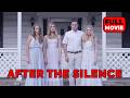 After The Silence English Full Movie