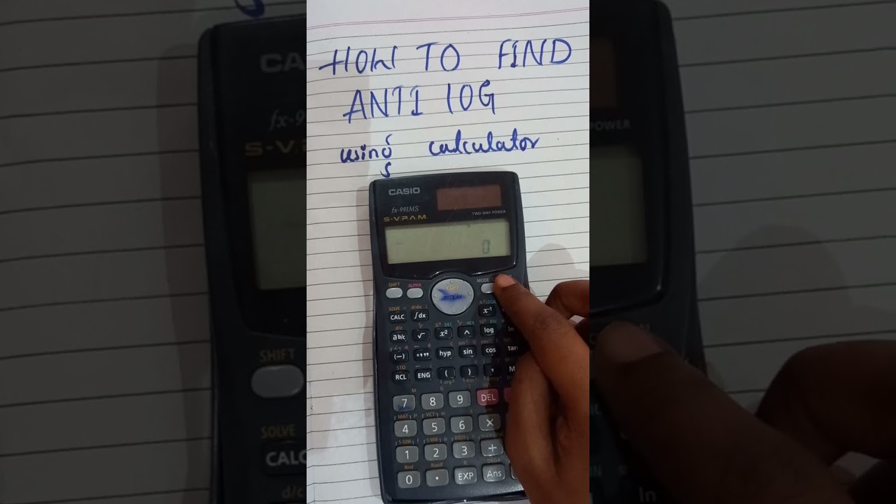 how to find Antilog using calculator.