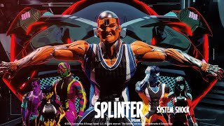 The Splinter Episode 29: SYSTEM SHOCK