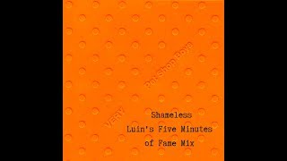 Pet Shop Boys - Shameless (Luin&#39;s Five Minutes of Fame Mix)