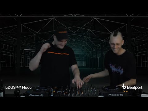 LØUS B2B FLUCC @Beatport Curation Stream
