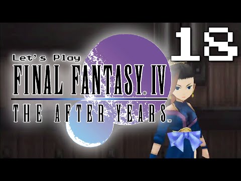 Episode 18 - Izayoi's Mission - Let's Play Final Fantasy IV: The After Years [Blind]