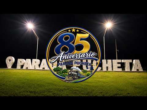 Festival 85 Aniversario de Parada Pucheta