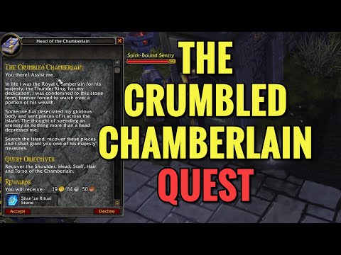The Crumbled Chamberlain Quest (WoW MOP)