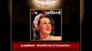 Jo Stafford – Beautiful Isle of Somewhere
