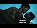 Eric Benét Chocolate Legs Official Music Video