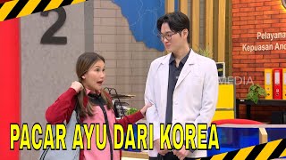 Download lagu AYU KENALKAN KIM GEBA SEBAGAI PACAR BARUNYA, PASUKIN CURIGA! | MOMEN KOCAK LAPOR PAK! (26/01/26) mp3