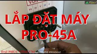 (HDSD) Lắp đặt và hướng dẫn sử dụng máy dán cạnh cả nghiêng cả thẳng Holztek Pro-45A (Phần 1)