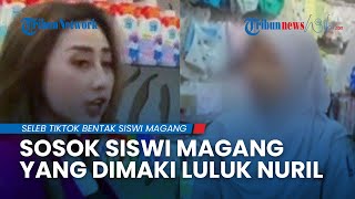 Sosok Siswa Magang yang Dimaki Seleb TikTok Luluk Nuril, Sempat Trauma & Dapat Pendampingan PPA
