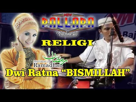 Bismillah NEW PALLAPA RELIGI Kendang Cak MET Spesial Ramadhan DWI RATNA