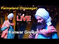 HD LIVE KANWAR GREWAL PARMANAND DINANAGAR KANWAR GREWAL LIVE