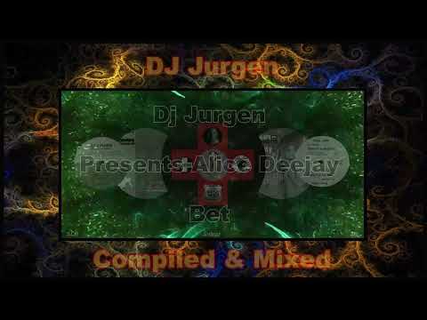 DJ Jurgen  - Presents Alice Deejay