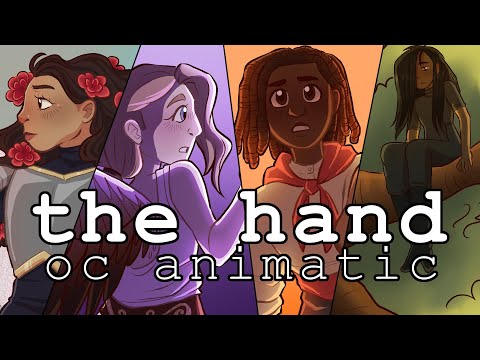 The Hand - OC Animatic