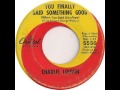 Charlie Louvin ~ You Finally Said Something Good (When You Said Goodbye)