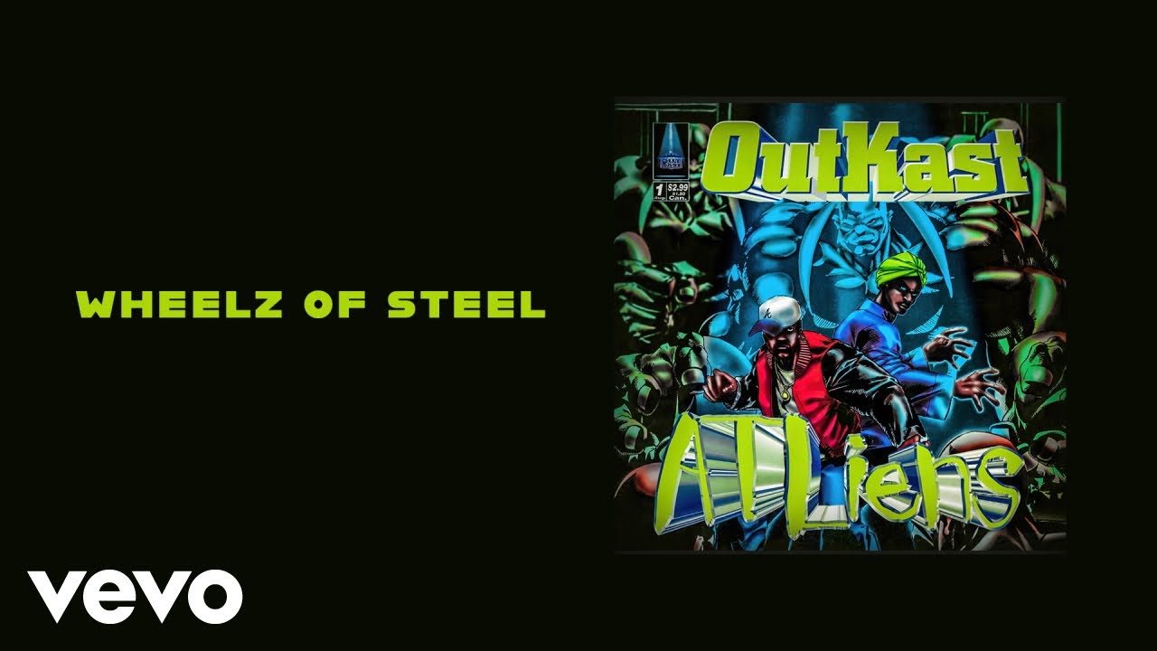 OutKast - Wheelz of Steel