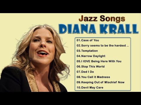 Diana Krall greatest hits full album - Diana Krall the very best of -Best Songs Of  Diana Krall