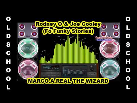 Rodney O & Joe Cooley - Fo Funky Stories *OLDSCHOOL)