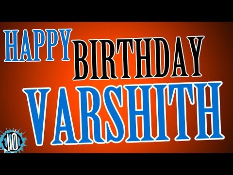 HAPPY BIRTHDAY VARSHITH! 10 Hours Non Stop Music & Animation For Party Time #Birthday #Varshith