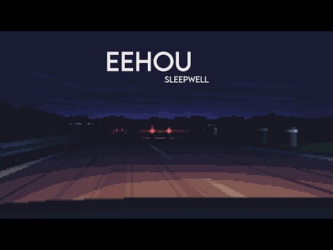 EEhOU - Sleepwell (feat. zmeyev)