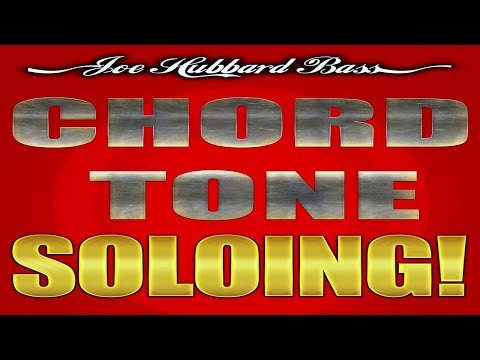 Chord Tone Soloing for Bass!  Joe Hubbard Bass Lessons