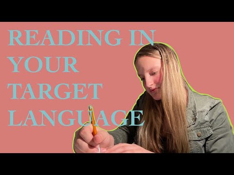 Reading in Your Target Language