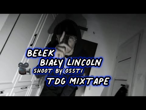 BEŁEK-BIAŁY LINCOLN (TDG MIXTAPE #2)