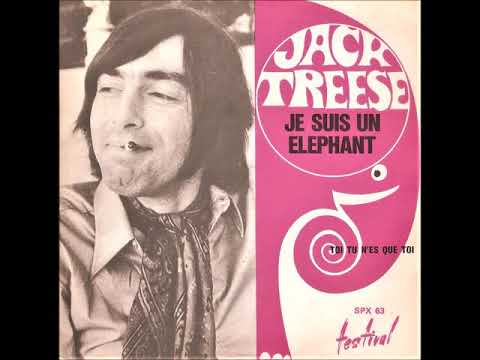 Jack Treese  - Je suis un éléphant. (1969)