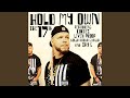 Hold My Own (feat. Livin Proof, Cortez, Holla Atcha Gwalla, Zay G)