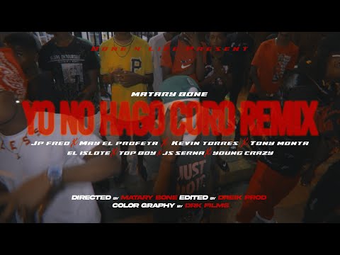 Matary Bone - Js Serna, Jhean T, Top B, May, Jp fred, Young C, kevin T - YO NO HAGO CORO REMIX 👹