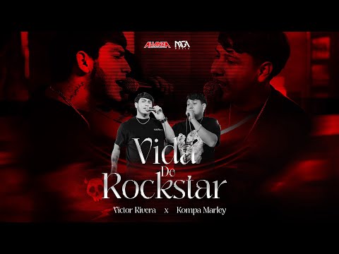 Vida De Rockstar - Kompa Marley X Victor Rivera Y Su Nuevo Estilo