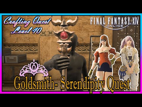 Serendipity Quest Rank 40 | Goldsmith 100% Completion | Final Fantasy XIV