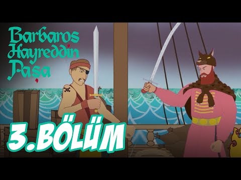 Barbaros Hayrettin Paşa | 3. Bölüm - Fetihler Nasıl Başladı